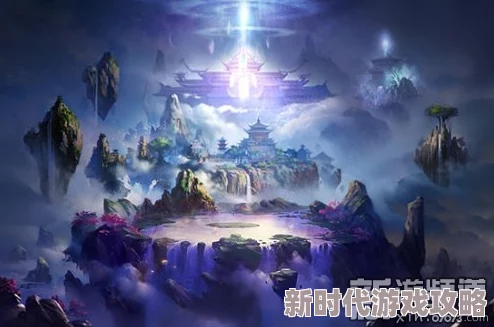 奇幻探索之旅：玄中记特色玩法揭秘，尽享瑰丽东方玄幻世界