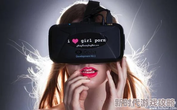 毛片亚洲毛片亚洲毛片2025全新VR体验引爆感官盛宴 毛片亚洲毛片亚洲毛片2025全新VR体验引爆感官盛宴