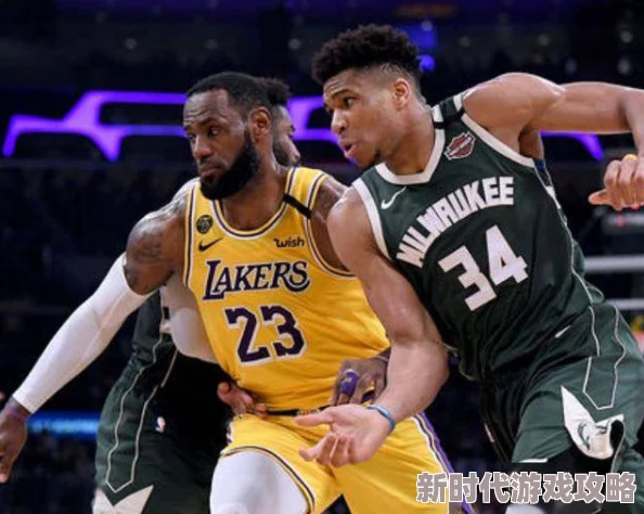 NBA巅峰对决：打造无敌字母哥阵容的绝妙搭配攻略与技巧