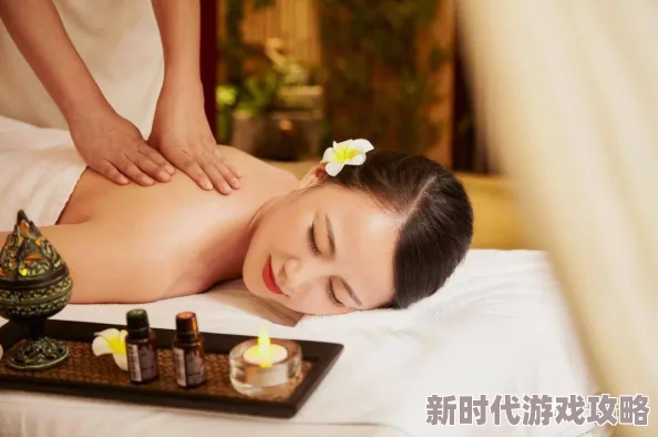 69XX贵妇推油按摩为什么备受青睐因其高端私密尊享体验和极致放松的舒适感